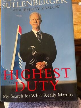 Highest Duty by Chesley Sullenberger - Hardcover Book